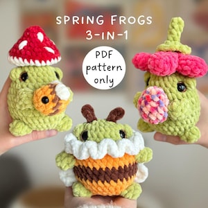 Spring Frogs 3-in-1 low-sew crochet pattern in English, Easter crochet pattern, crochet mushroom frog, crochet bee frog, crochet flower frog