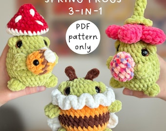 Spring Frogs 3-in-1 low-sew crochet pattern in English, Easter crochet pattern, crochet mushroom frog, crochet bee frog, crochet flower frog
