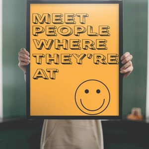 Meet People Where They&#39;re At Print: Social Work Art (Digital Download)