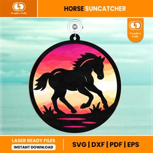 May include: A black horse silhouette suncatcher with a colorful sunset background. The circular design features a running horse and grass. The text "HORSE SUNCATCHER" is at the top. The bottom text reads "LASER READY FILES INSTANT DOWNLOAD" and "SVG | DXF | PDF | EPS".