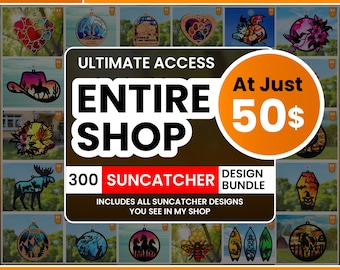 Entire Shop Suncatcher SVG Bundle | Acrylic & Wood Ornament Designs | Mega Suncatcher File Bundle | Limited Time Offer