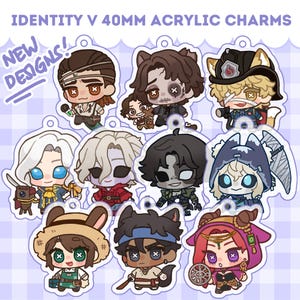 New Designs! Character Request! Identity V 40mm Acrylic Charm  [Preorder Only]