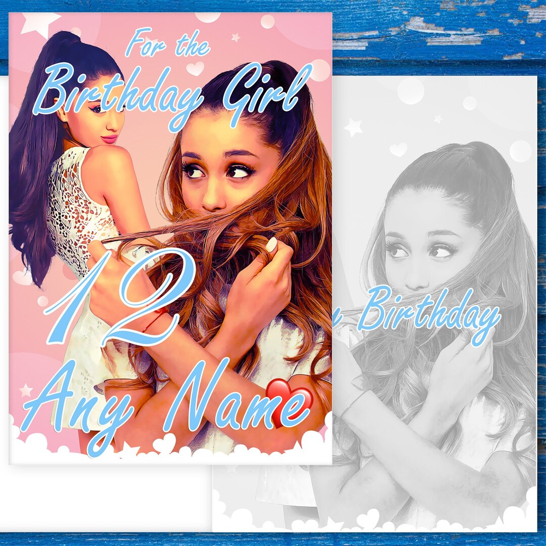 Ariana Grande Birthday Card. Customise With Name and Age - Etsy