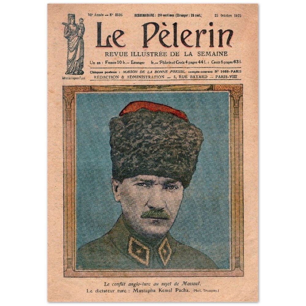 Mustafa Kemal Atatürk Le Pelerin 1925 Wall Art Home Decor Poster Etsy