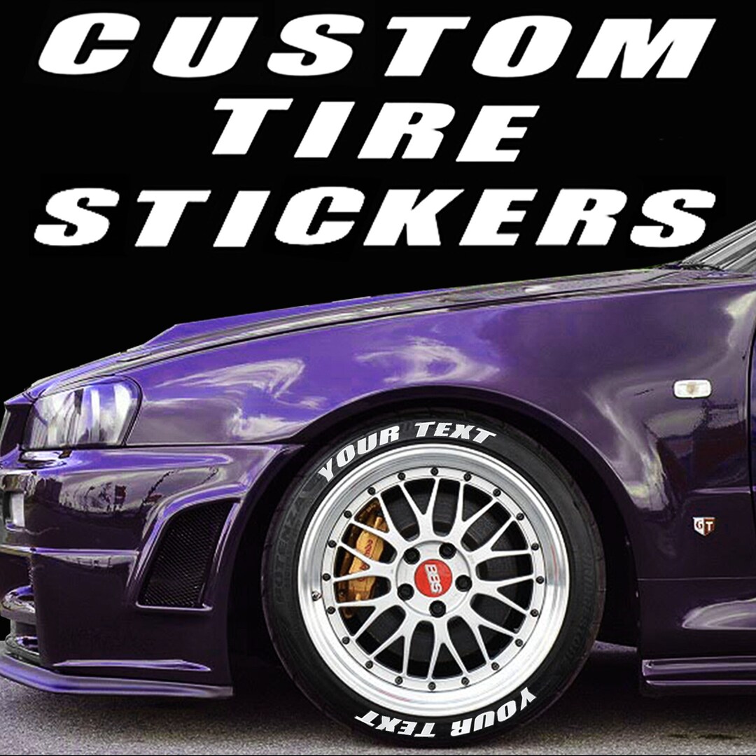 Custom Tire Stickers Personalized Wording Rubber Tire Etsy