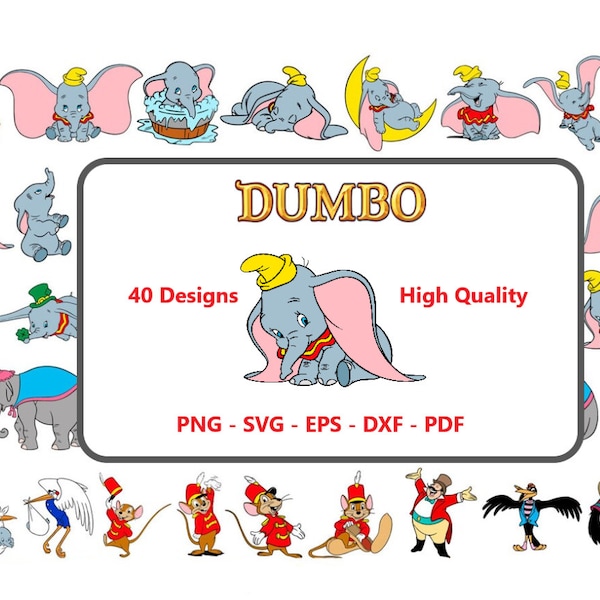 40 Images Files Pictures Bundles Dumbo Flying Elephant Crow Mouse Cut Files Clipart PNG SVG PDF