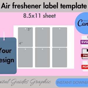 May include: Air freshener label template with a blue tag that says "Your design". The template includes six gray air freshener shapes, each with a hole for hanging. The sheet size is 8.5x11 inches. The design is made in Canva.