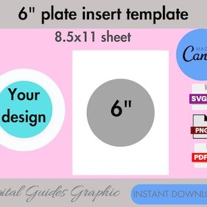 6&quot; plate charger insert template, DIY sublimation charger insert template, circle template, plate charger template, PNG, SVG, 8.5X11 Sheet.