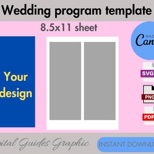 May include: A digital template for a wedding program, with a gray background and a blue rectangle that says "Your design". The template is 8.5 x 11 inches and is available for instant download in SVG, PNG, and PDF formats.