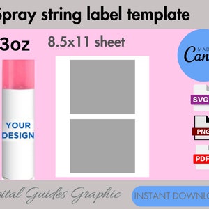 May include: Printable template for spray bottle labels. The template is designed for 3 oz bottles and includes two labels per 8.5 x 11 inch sheet. The template is available in SVG, PNG, and PDF formats.