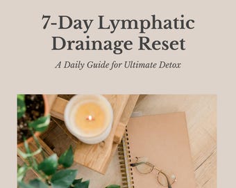 7-Day Lymphatic Reset Guide | Holistic Detox & Wellness PDF | Digital Cleanse Workbook | Lymphatic Drainage Plan Printable