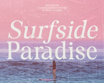 Surfside Paradise - Elegant Classy Font, Fancy Ligature Font, Canva Font, Modern Font, Cricut Font, Retro Font, branding font, logo font