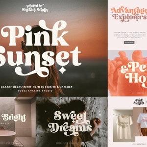 May include: A retro font design called "Pink Sunset" with a classy serif style and stylistic ligatures. The font is shown in various examples, including "Shine & Bright Boutique and Spa", "Sweet Dreams", "Advantage Explorers", and "& Peach Honey".