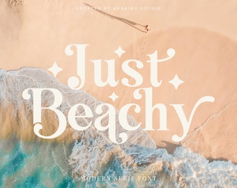 Just Beachy Serif Font - Elegant Font, Canva Font, Modern Font, Boho Font, Logo Font, Groovy Font, Silhouette Font