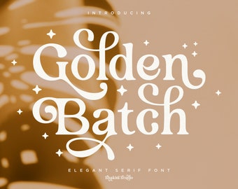Op de afbeelding: Een digitaal grafisch ontwerp met de woorden "Golden Batch" in een decoratief schreeflettertype. De tekst is wit tegen een warme, neutrale achtergrond met steraccenten en de woorden "Introducing" en "Elegant Serif Font".