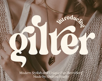 Gilter - Retro Serif Font, Elegant Font, Canva Font, Modern Font, Boho Font, Logo Font, Groovy Font, Silhouette Font