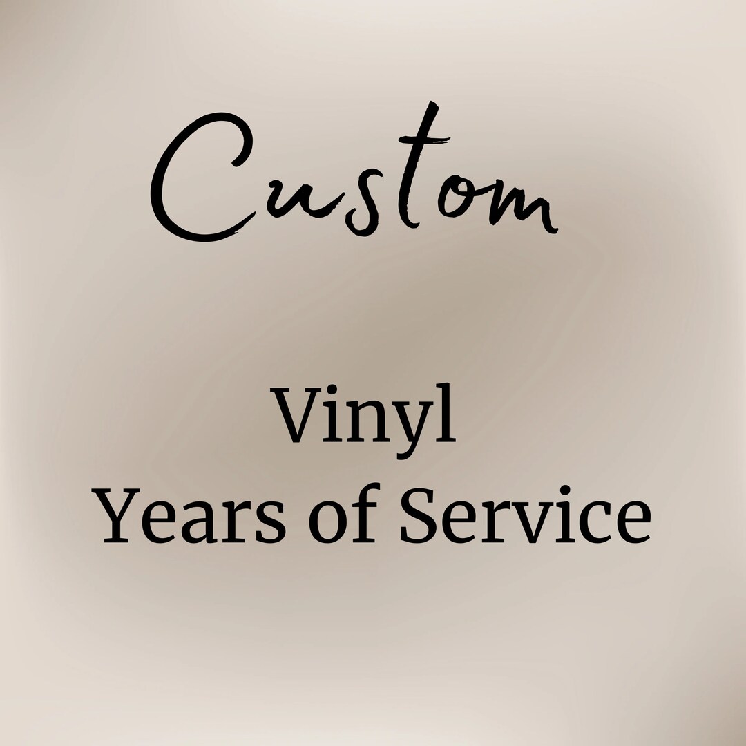 Customized Years of Service Vinyl Decal - Celebrate Milestones With ...