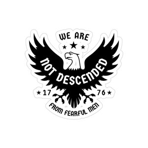 Non discendiamo da uomini paurosi / Adesivo 1776 / Adesivo Patriota / Adesivo Libertà / Indipendenza / 4 luglio / USA / Grafica Aquila