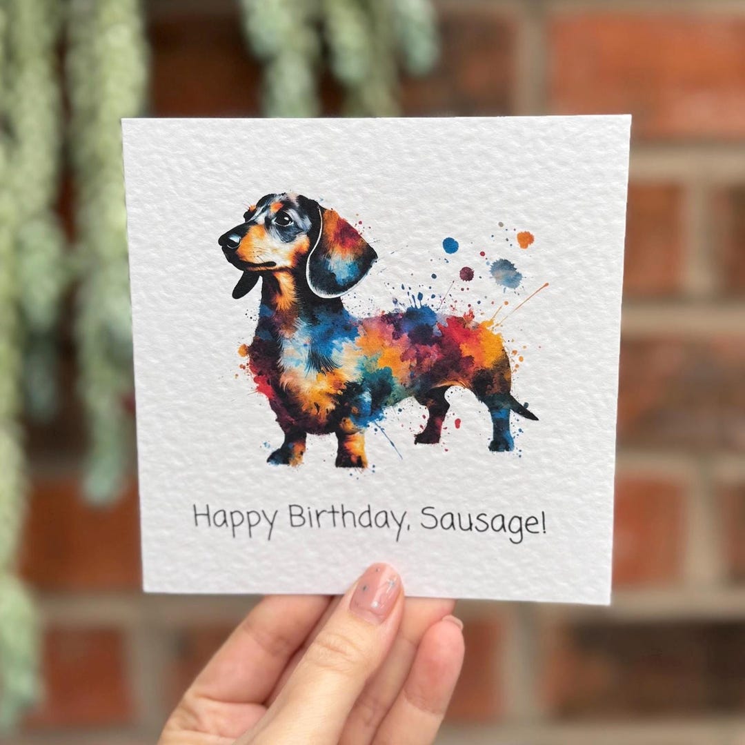 Happy Birthday Sausage Dog Card – Dachshund Birthday Card – Watercolour ...