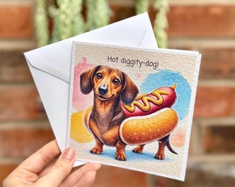 Funny Dachshund Card – “Hot Diggity-Dog!” – Sausage Dog Dressed as a Hot Dog – Humorous Greeting Card – Blank Inside
