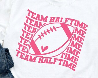 Womens Football Sweatshirt, Team Halftime Shirt, Game Day Shirt, Sunday Football Shirt, Cute Football Shirt, Football Party Shirt