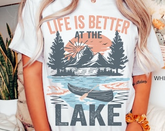 Lake Comfort Colors Shirt Lake Life T-Shirt Life Is Better At The Lake T Shirt Lake Days TShirt Family Vacation Shirt Camping Oversized Tee