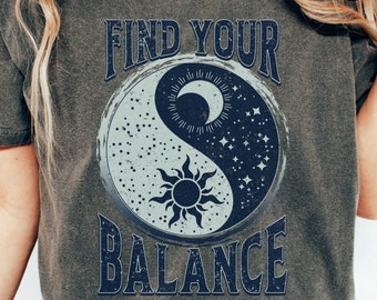 Yin Yang Find Your Balance Retro Comfort Colors Shirt, Positive Vibes Tee, Sun and Moon TShirt, Spiritual T-Shirt, Mental Health T Shirt