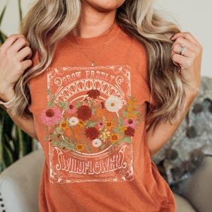 Comfort Colors Grow Freely Wildflowers T Shirt, Vintage Floral Shirt, Boho Flowers Shirt, Gift For Women, Trendy Floral Shirt, Botanical Tee image 2