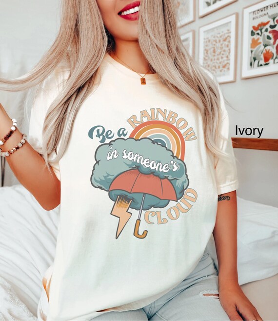 Comfort Colors Boho Positive Vibes Shirt Be A Rainbow In Someones Cloud T-Shirt Mental Health TShirt Teacher Gift Motivational Tee Oversized