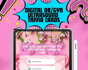 Digital OB/GYN Ultrasound Trivia Review Questions | Fun Quiz Game For Ultrasound Students | 240+ Sonography Quiz Answers and Explanations