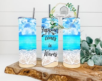 Happiness comes in Waves Tumbler 20oz Ocean Beach Tumbler with Straw