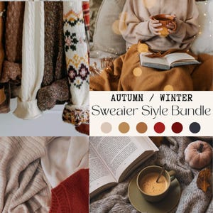 May include: A collage showcasing autumn and winter sweaters, a person holding a mug, and a book with a cup of coffee. The text "Autumn / Winter Sweater Style Bundle" is displayed. The colour palette includes beige, brown, and red.