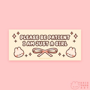 Just A Girl Bumper Sticker | Waterproof Glossy Vinyl (7")