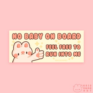No Baby On Board Bumper Sticker | Waterproof Glossy Vinyl (7")