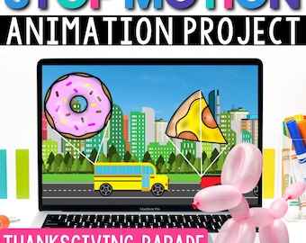 Globos sobre Broadway, Acción de Gracias, STEM, Proyecto de tecnología digital de stop motion para Google Slides