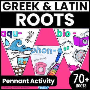 May include: A colorful educational pennant activity featuring Greek and Latin roots. The design includes the words "aqu-", "bio-", and "phon-" with related illustrations like a wave, a microphone, and a book. The text "70+ Roots" is also visible.