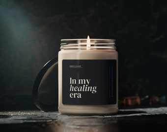 In my Healing Era (B), Candle for Healing, Self-Care, Gift - Scented, Unscented, Soy Candle, 9oz