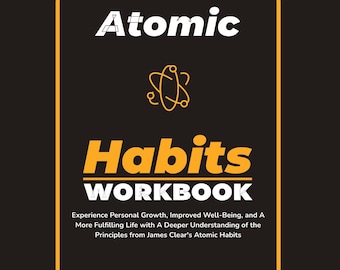 Cuaderno de ejercicios de hábitos atómicos: cuaderno de ejercicios completo con un diario guiado de 30 días