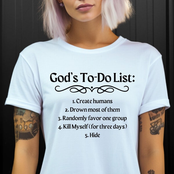 God's To Do List Unisex T Shirt, Atheist Shirt, Edgy Shirt, Witchy T Shirt, Tax The Church, Anti Religion Shirt