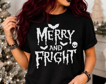 Merry And Fright Christmas Shirt, Creepy Cute Spooky Christmas Gift For Pagan Holiday, Gothic Christmas, Creepmas Skull And Bats