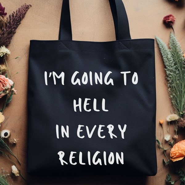 I'm Going To Hell In Every Religion Tote Bag, Spooky Tote Bag, Halloween Tote Bag, Witch Tote, Creepy Tote, Alt Tote