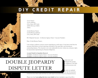 Double Jeopardy Letter, Factual Dispute Letter, Debt Collection Dispute Letter Template, DIY Credit Repair