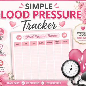 May include: A printable blood pressure tracker log sheet with pink accents, featuring columns for date, AM, PM, systolic, diastolic, heart rate, and notes. The design includes a sphygmomanometer, a pink heart icon, and floral graphics.