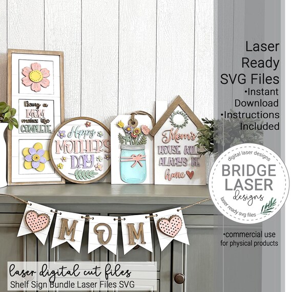Mother's Day Laser Cut Files, Mothers Day Shelf Sign Bundle SVG, Mothers Day Laser Designs, Leaning Frame Laser File, Mothers Day Sign Laser