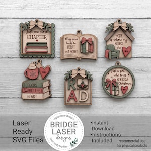 May include: Six wooden laser-cut ornaments featuring book-themed designs with text including Just one more CHAPTER, May your books be MERRY and BRIGHT, HOME is where my BOOKS are, BOOKS WARM THE HEART, READ, and Just a girl who loves BOOKS & Christmas.