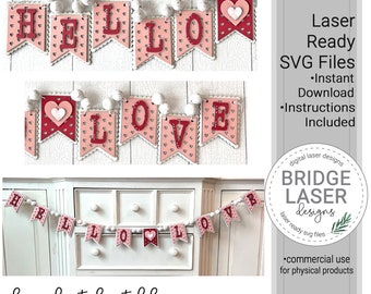 Valentine's Day Banner Laser Cut File, Hello Love Valentine Banner, Love Banner, Banner Laser Cut File, Heart Banner, Glowforge Laser Design