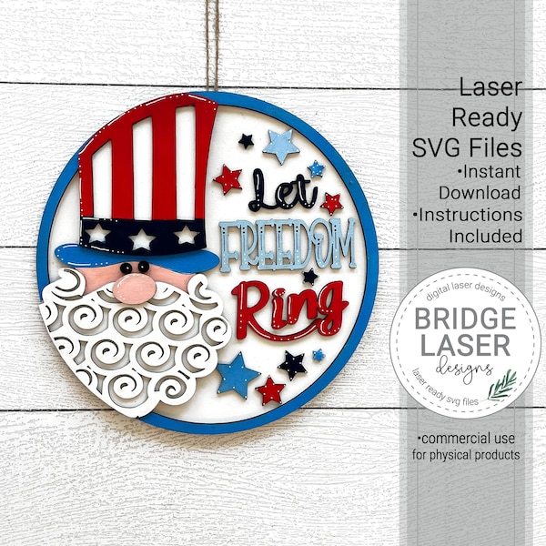 Patriotic Door Hanger Laser File, Uncle Sam Laser Cut Design SVG, Independence Day Welcome Sign Laser Cut File, Let Freedom Ring Round Sign