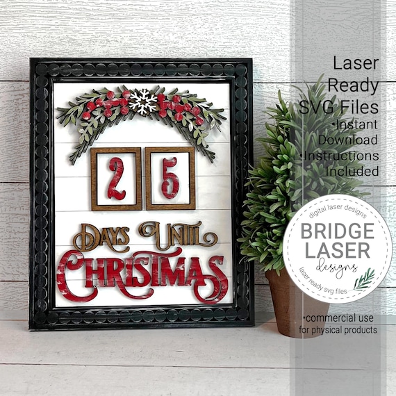 Days Until Christmas Countdown Laser Cut File, Christmas Countdown Laser SVG, Days Till Christmas Laser File, Christmas Advent Calendar SVG