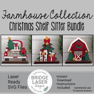 May include: A Farmhouse Collection Christmas Shelf Sitter Bundle featuring three laser-cut wooden designs: a red truck with a tree, a Christmas tree with gifts, and a barn, all with Merry Christmas text and festive red, green, and gold accents.