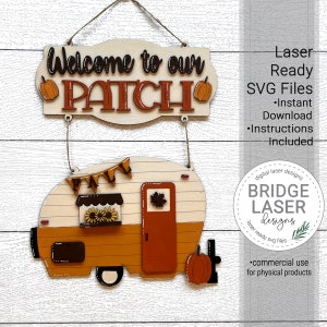 Fall Door Hanger Laser File, Fall Autumn Camper Laser Cut Design SVG, Fall Pumpkin Camper Sign Laser File, Welcome To Our Patch Camper Sign